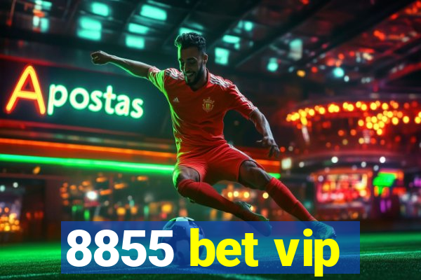 8855 bet vip